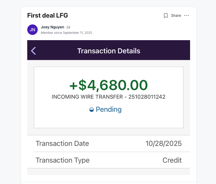 Joey Nguyen: First deal — $4,680 wire incoming